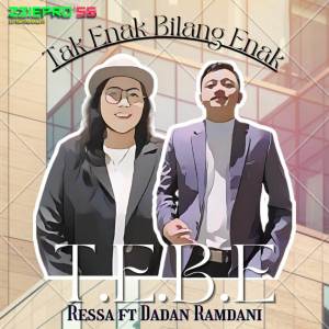 อัลบัม T.E.B.E (Tak Enak Bilang Enak) ศิลปิน Ressa