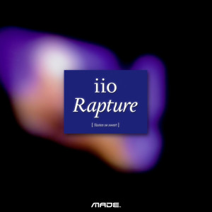 ดาวน์โหลดและฟังเพลง Rapture (Deep Dish Miami Instrumental Remix) พร้อมเนื้อเพลงจาก iio