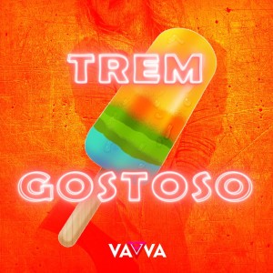 Album Trem Gostoso from DJ Vavva