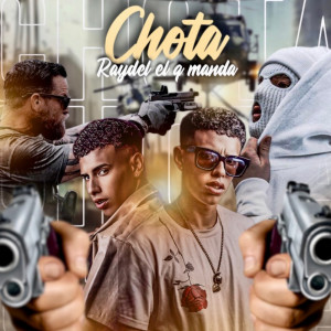 Dengarkan Chota lagu dari Raydel El Q Manda dengan lirik
