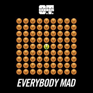 收聽O.T. Genasis的Everybody Mad (Clean)歌詞歌曲