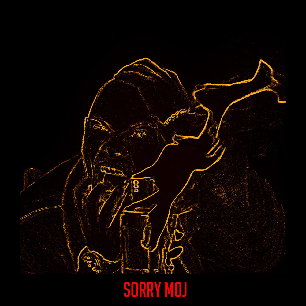 Sorry Moj (Explicit)