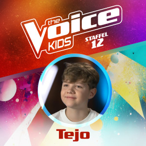 อัลบัม Sorry (aus "The Voice Kids, Staffel 12") (Blind Audition Live) ศิลปิน Tejo