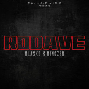 Listen to Rodave (Explicit) song with lyrics from Blasko