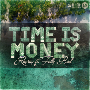 Album Time Is Money (Explicit) from RayRay