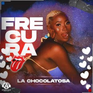Listen to Frecura (Explicit) song with lyrics from La Chocolatosa