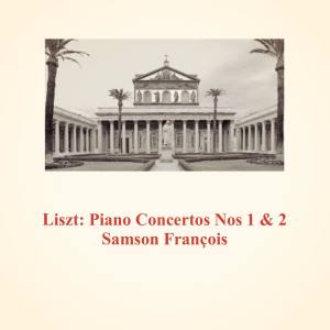 Album Liszt: Piano Concertos Nos 1 & 2 from Samson François