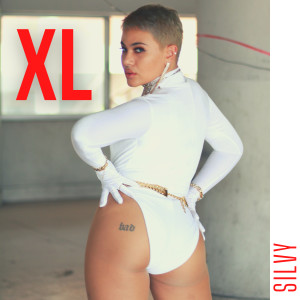 ดาวน์โหลดและฟังเพลง XL (Explicit) พร้อมเนื้อเพลงจาก SILVY