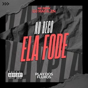 อัลบัม No Beco Ela Fode (Explicit) ศิลปิน DJ Rafa ZN