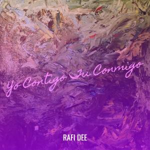 Dengarkan lagu Yo Contigo Tu Conmigo nyanyian Rafi Dee dengan lirik