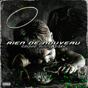 ดาวน์โหลดและฟังเพลง Rien de Nouveau (Explicit) พร้อมเนื้อเพลงจาก Sovage