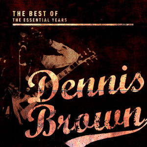 收聽Dennis Brown的Ganster歌詞歌曲