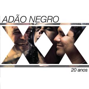 收聽Adão Negro的Adão Negro歌詞歌曲
