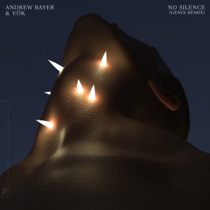 Listen to No Silence song with lyrics from Andrew Bayer