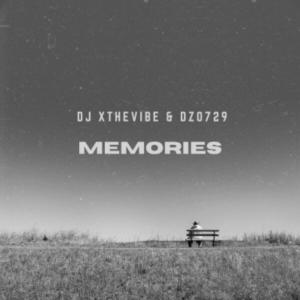 ดาวน์โหลดและฟังเพลง Memories พร้อมเนื้อเพลงจาก Dj Xthevibe
