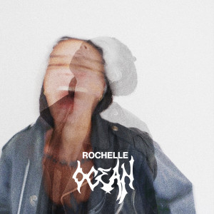Album Ocean oleh Rochelle