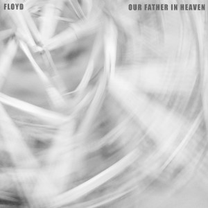 Dengarkan Our Father In Heaven lagu dari Goober & Floyd dengan lirik
