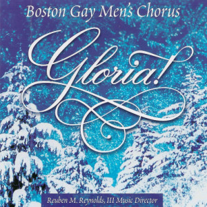 Boston Gay Men's Chorus的專輯Gloria!