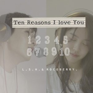 Album Ten Reasons I Love You(2021) from 李硕薰(SG Wanna be)