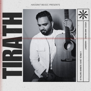 Listen to Tirath song with lyrics from Hassrat