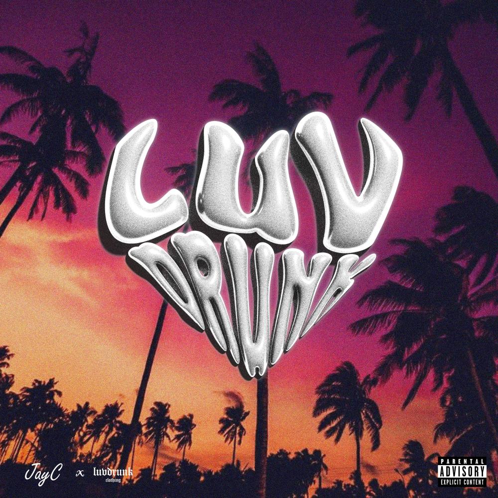 LUVDRUNK (Explicit)