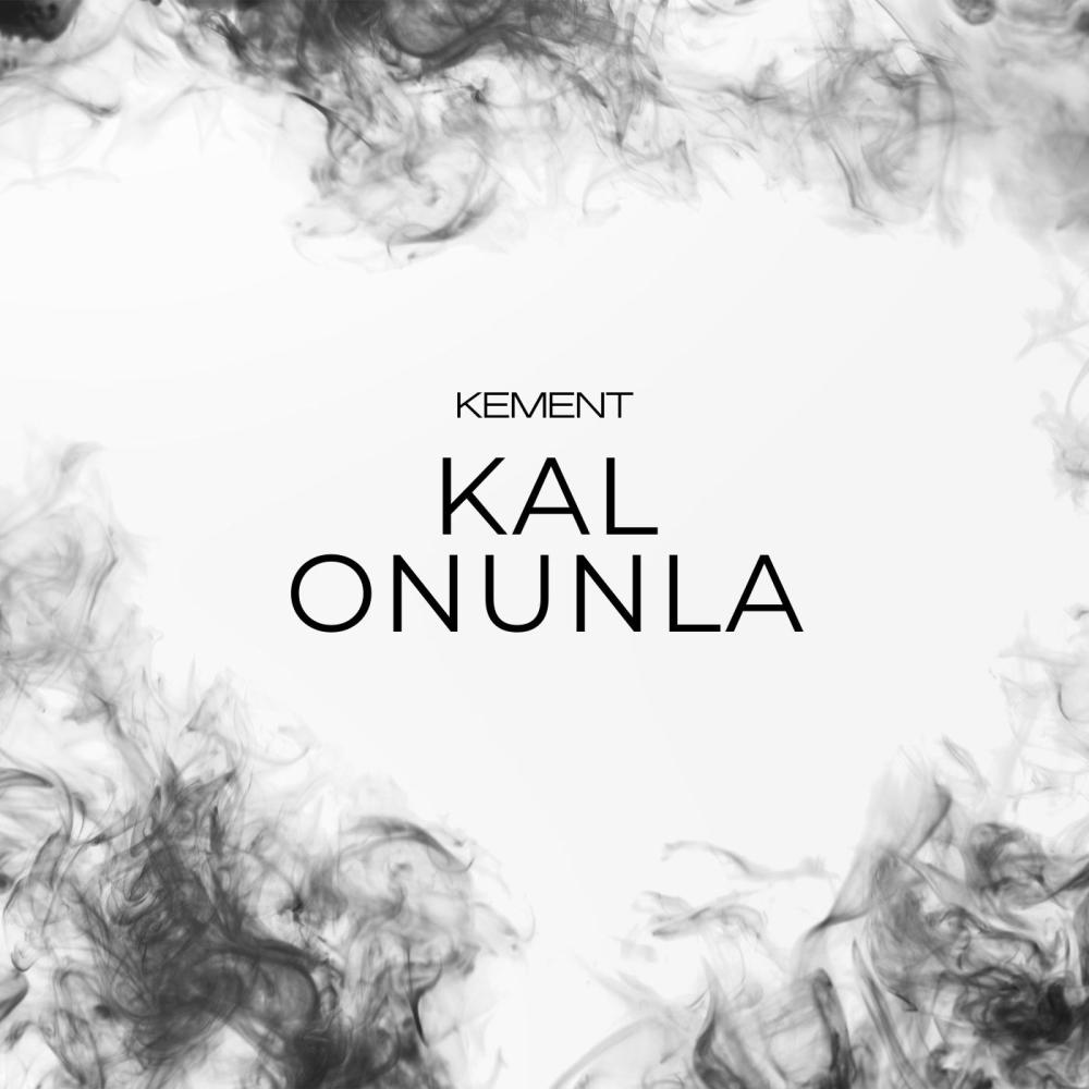 kal onunla