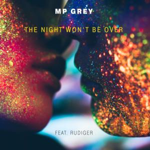 Album The Night Won't Be Over from MP GREY