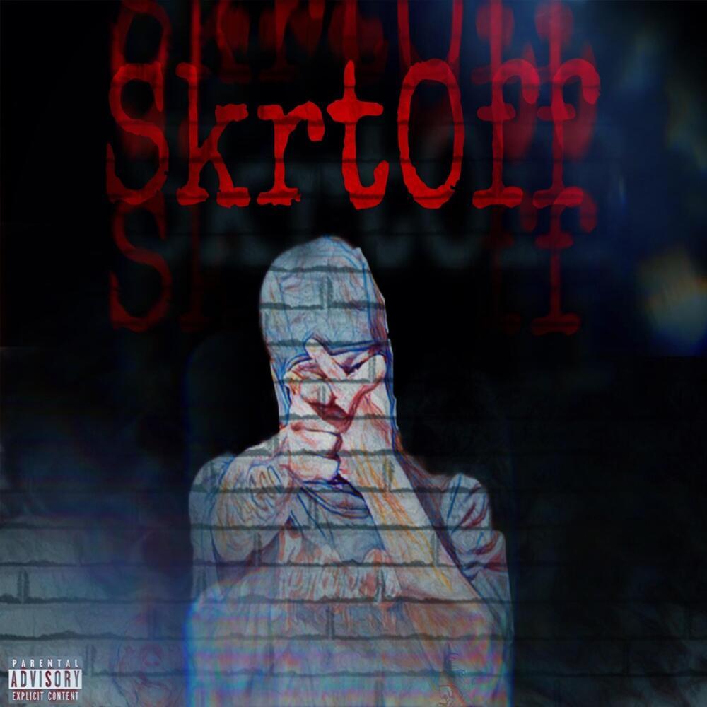 Skrttt off (Explicit)