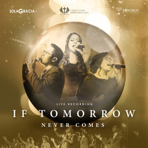 Various Artists的專輯If Tomorrow Never Comes (Live Recording)