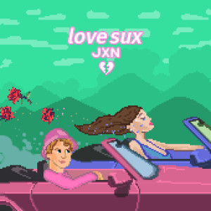 ดาวน์โหลดและฟังเพลง love sux (Explicit) พร้อมเนื้อเพลงจาก JxN
