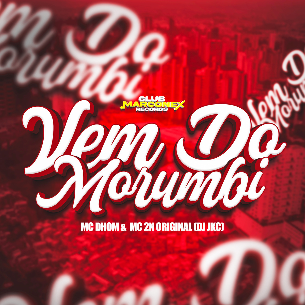 Vem do Morumbi (Explicit)