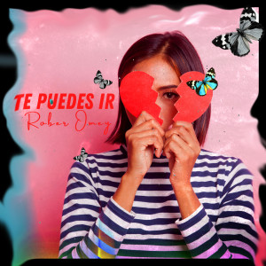 Listen to Te Puedes Ir song with lyrics from Rober Omey