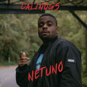 Calinogs的專輯Netuno (Explicit)