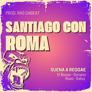 Dengarkan Santiago con Roma (Suena a Reggae) , Vol.14 (Explicit) lagu dari Kalos dengan lirik