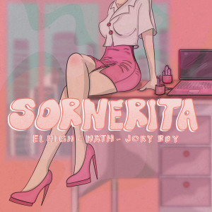 El High的專輯SORNERITA