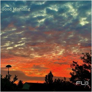 Good Morning dari Flox