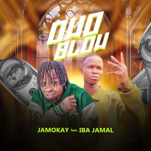 收听Jamokay的owo blow (Explicit)歌词歌曲