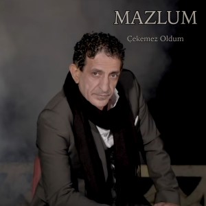 Album Çekemez Oldum from Mazlum