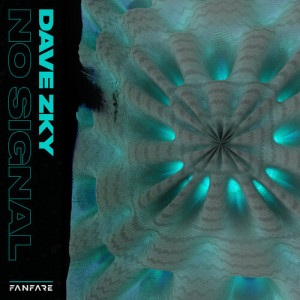 Listen to No Signal song with lyrics from Dave Zky