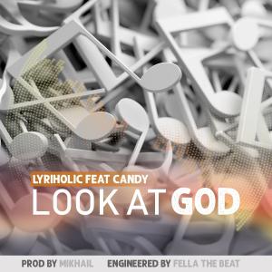 Lyriholic的專輯Look At God (feat. Candy)