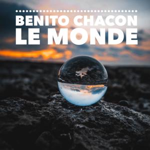 收聽Benito Chacon的Le Monde (feat. Vinz) (Explicit)歌詞歌曲