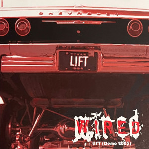 Wired的專輯Lift (Demo 2003)