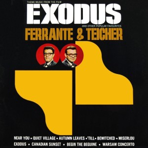 Album Exodus And Other Popular Favourites oleh Ferrante and Teicher