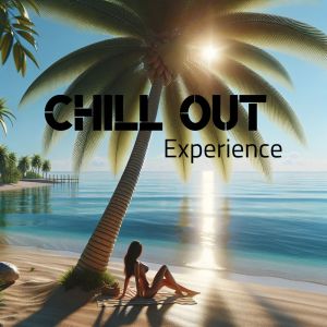 Del Mar Chill Music Club的專輯Chill Out Experience (The Ultimate Deep House)