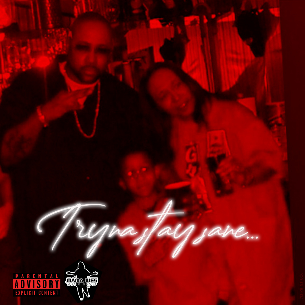 TRYNA STAY SANE (Explicit)