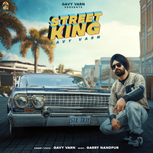 收听Gavy Varn的Street King歌词歌曲