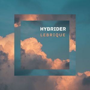 Lebrique dari Hybrider