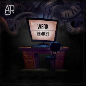 ดาวน์โหลดและฟังเพลง Weak (Acoustic Version) (Acoustic) พร้อมเนื้อเพลงจาก AJR