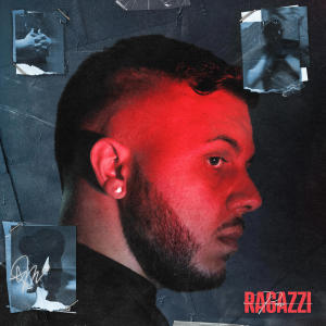 Pablo的專輯Ragazzi Persi (Explicit)