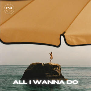 收聽JUNE的All I Wanna Do歌詞歌曲